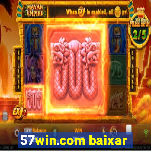 57win.com baixar